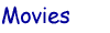Movies
