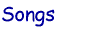 Songs
